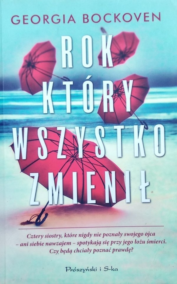 Georgia Bockoven • Rok który wszystko zmienił 