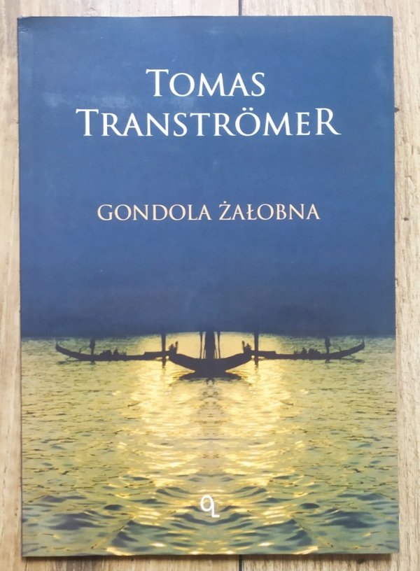 Tomas Transtromer Gondola żałobna