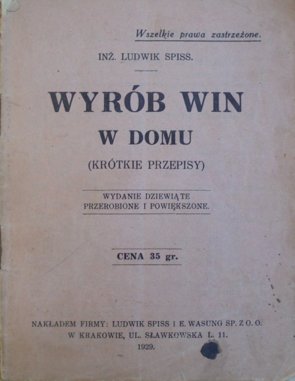 inż. Ludwik Spiss • Wyrób win w domu (krótkie przepisy) [1929]
