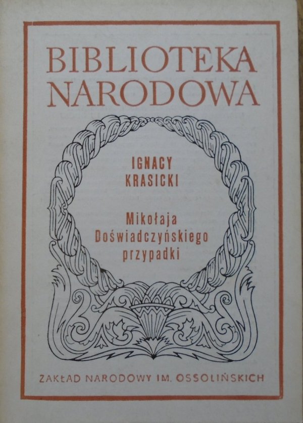 Ignacy Krasicki • Mikołaja Doświadczyńskiego przypadki