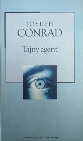 Joseph Conrad • Tajny agent 