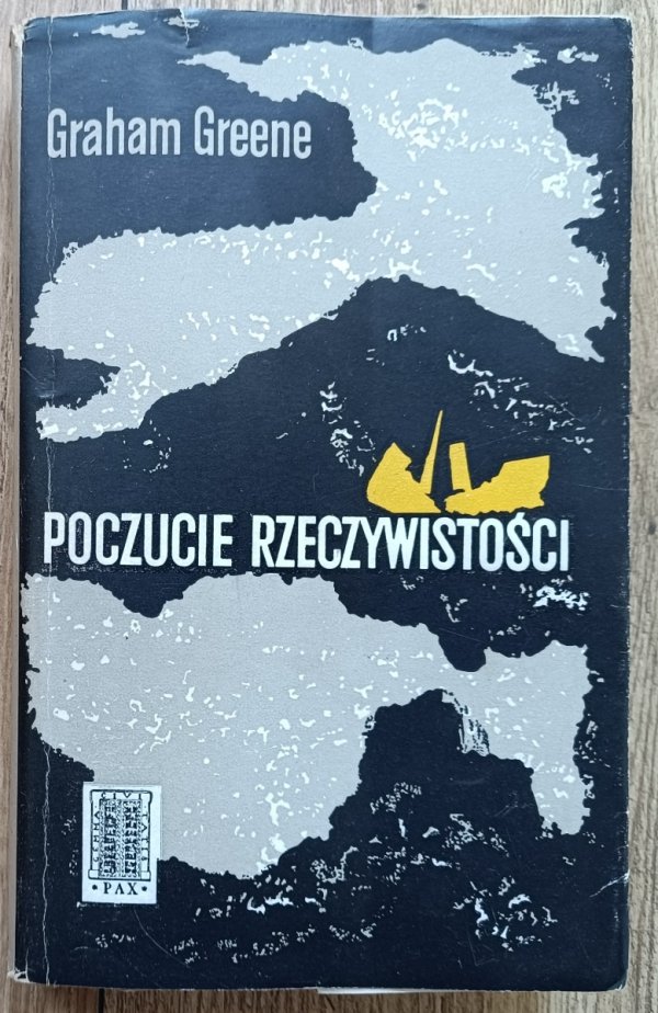 Graham Greene Poczucie rzeczywistości