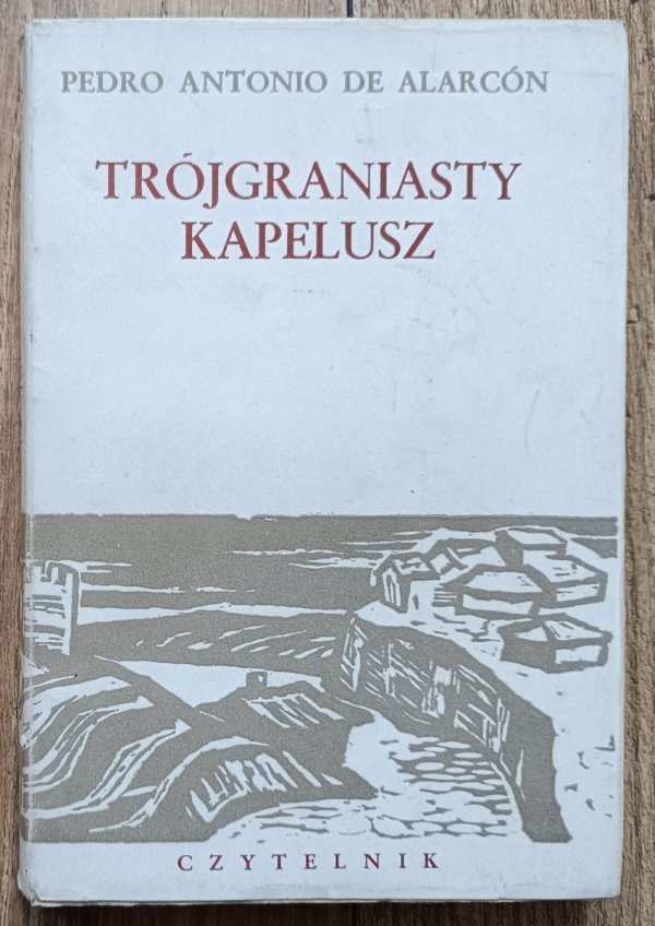 Pedro Antonio de Alarcon Trójgraniasty kapelusz
