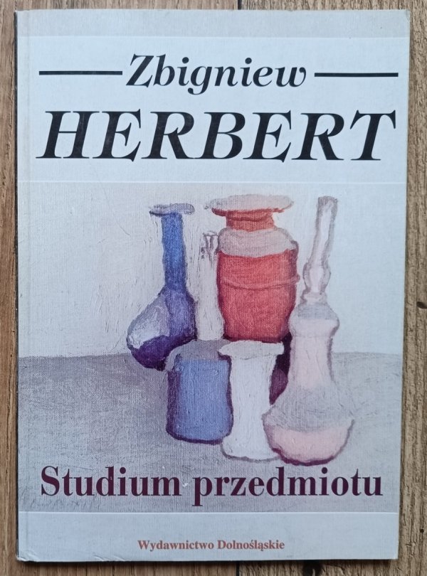 Zbigniew Herbert Studium przedmiotu