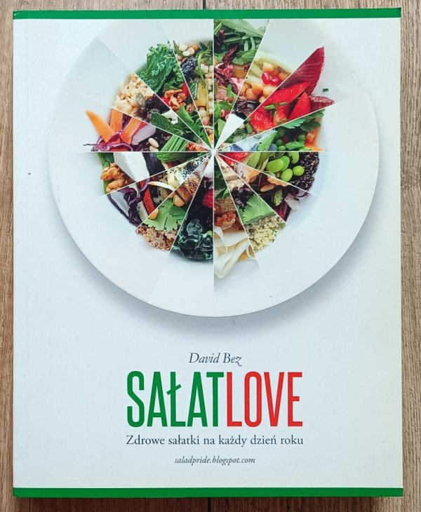 David Bez Sałat Love. Zdrowe sałatki na każdy dzień roku
