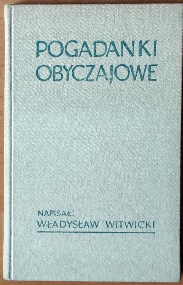 Władysław Witwicki • Pogadanki obyczajowe