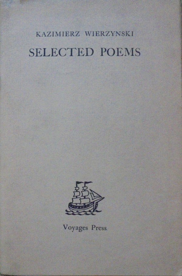 Kazimierz Wierzyński • Selected Poems [dedykacja autora]
