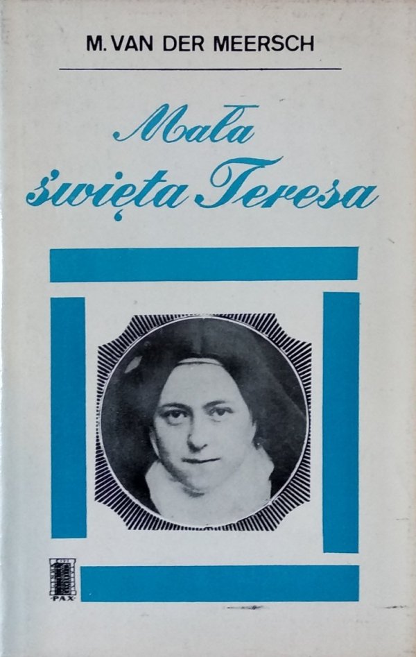 M.van der Meersch • Mała święta Teresa