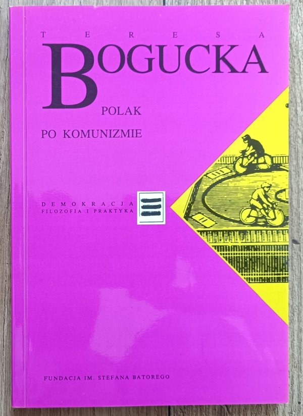 Teresa Bogucka Polak po komunizmie
