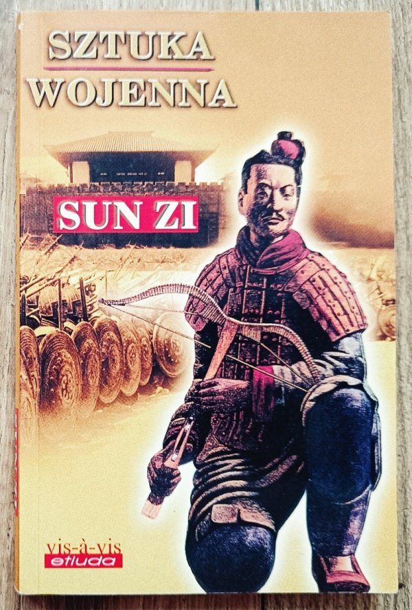 Sun Zi Sztuka wojenna