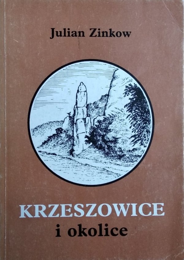 Julian Zinkow Krzeszowice i okolice