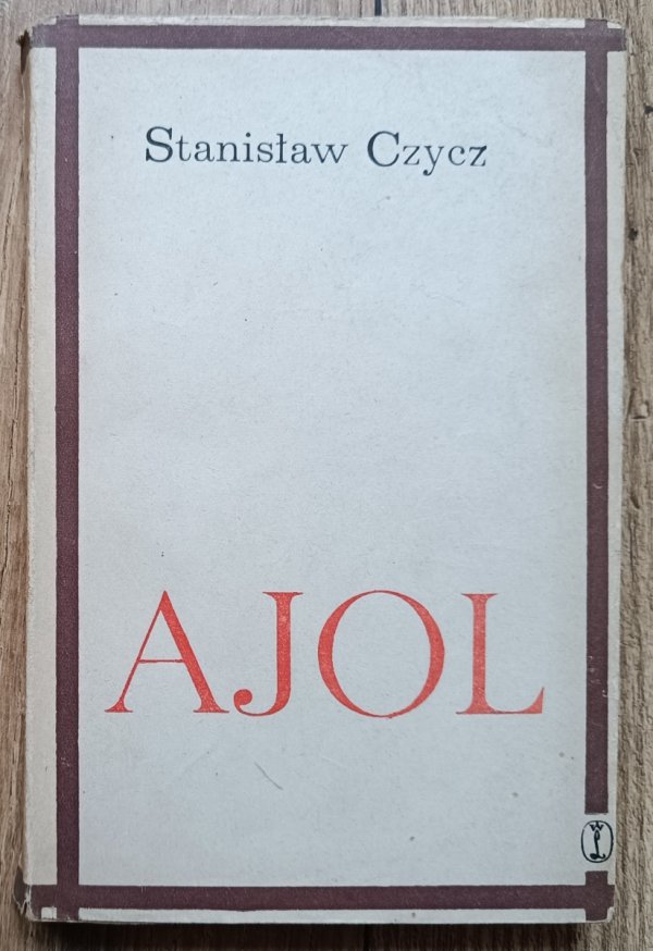 Stanisław Czycz Ajol [dedykacja Stanisława Czycza]