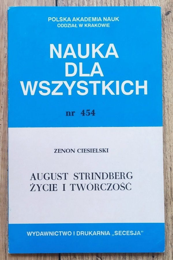 Zenon Ciesielski August Strindberg: życie i twórczość