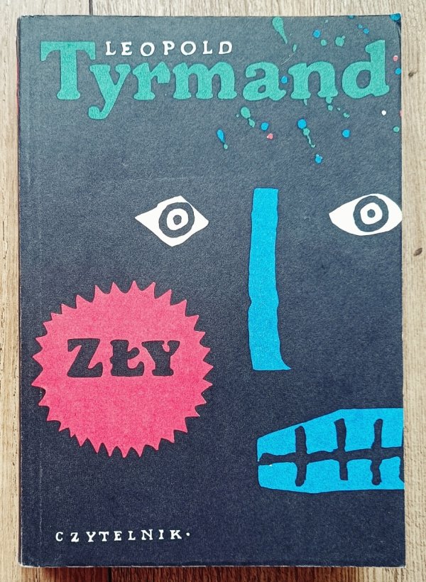 Leopold Tyrmand Zły