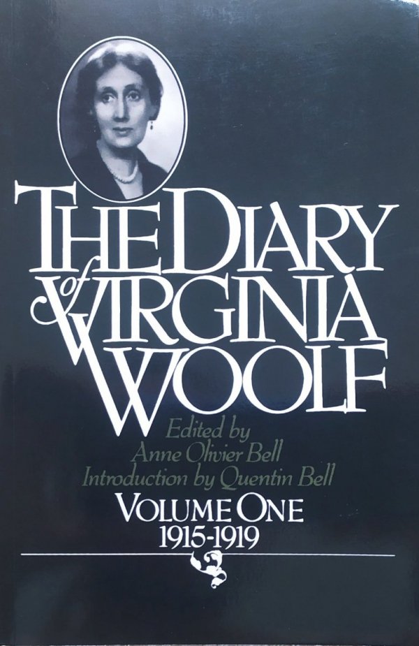 Virginia Woolf  The Diary of Virginia Woolf Volume One 1915-1919