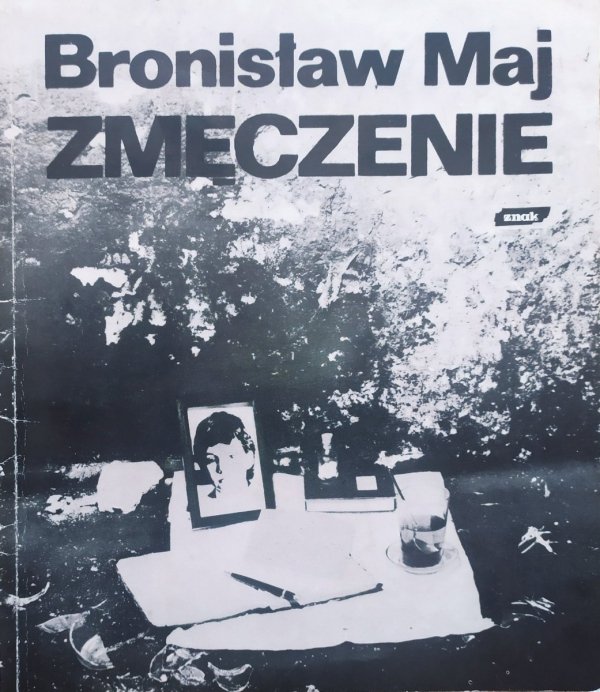 Bronisław Maj Zmęczenie