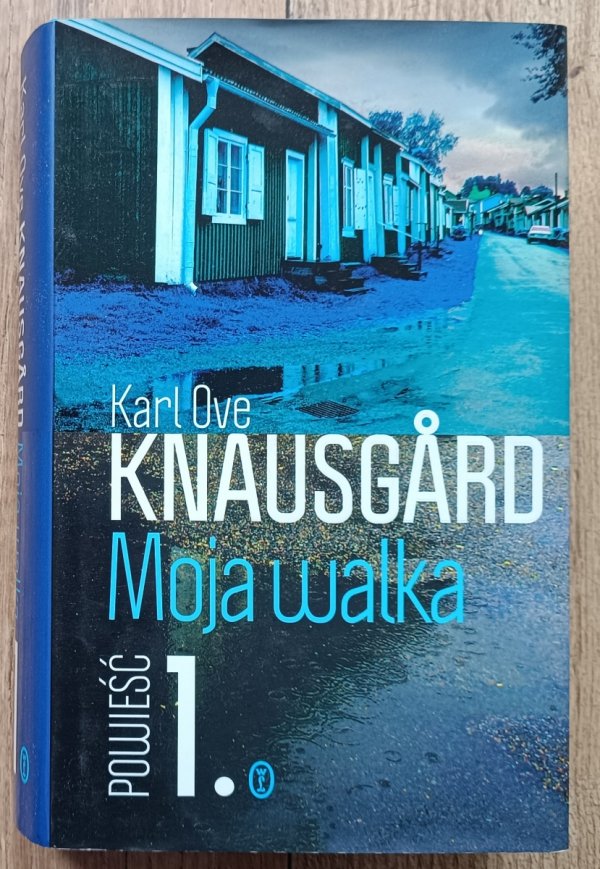 Karl Ove Knausgard Moja walka tom 1