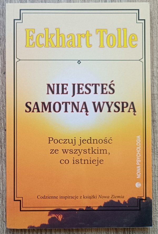 Eckhart Tolle Nie jesteś samotną wyspą