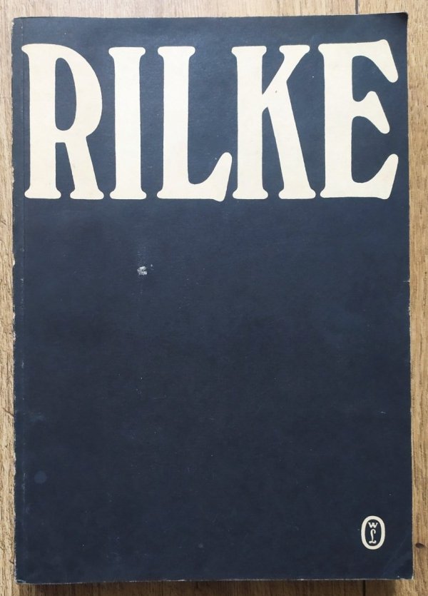 Rainer Maria Rilke Poezje