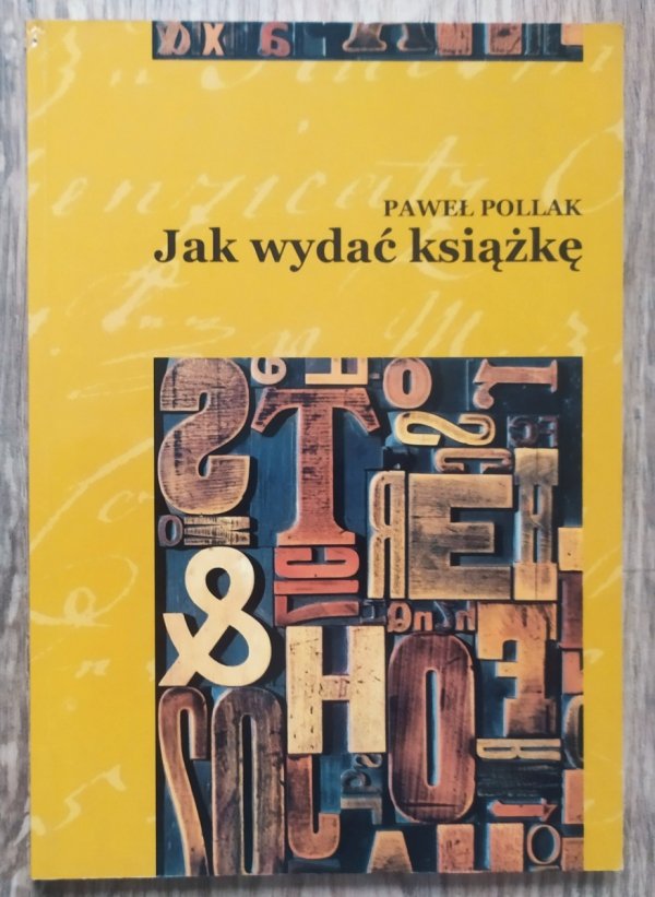 Paweł Pollak Jak wydać książkę