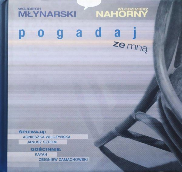 Wojciech Młynarski, Włodzimierz Nahorny Pogadaj ze mną CD