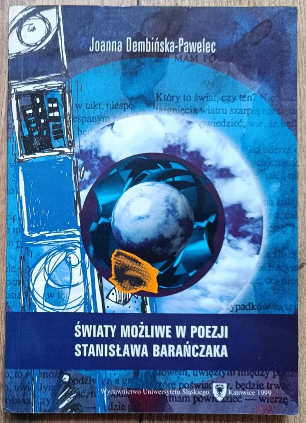 Joanna Dembińska-Pawelec Światy możliwe w poezji Stanisława Barańczaka