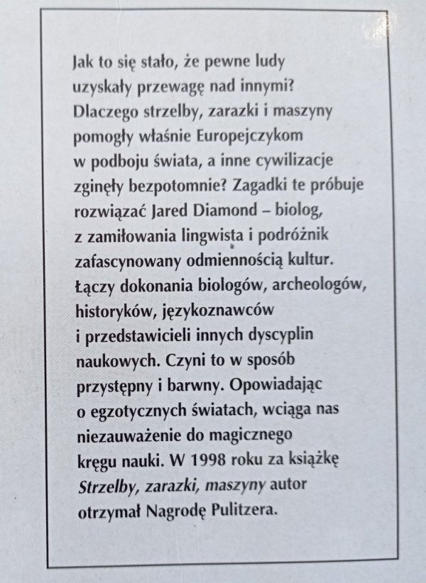 Jared Diamond Strzelby, zarazki, maszyny. Losy ludzkich społeczeństw