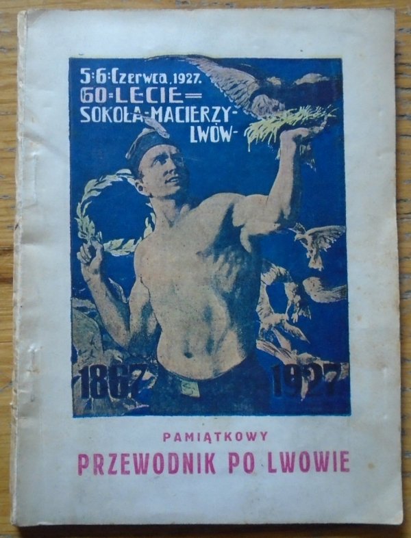 Pamiątkowy przewodnik po Lwowie [1927]