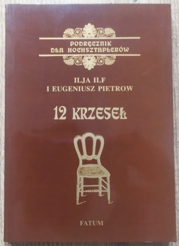 Ilja Ilf, Eugeniusz Pietrow 12 krzeseł