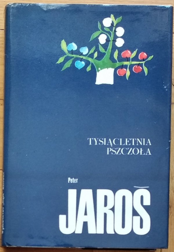 Peter Jaros • Tysiącletnia pszczoła