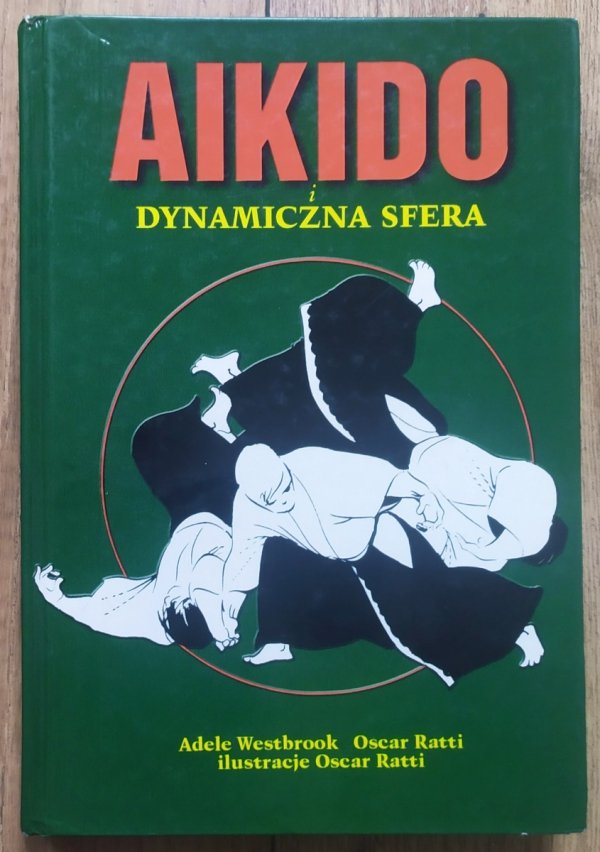 Adele Westbrook, Oscar Ratti Aikido i Dynamiczna Sfera