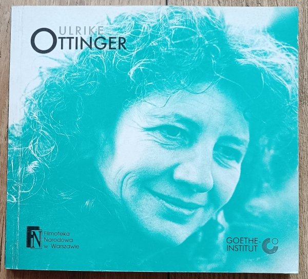 red. Renata Prokurat, Grażyna Grabowska Ulrike Ottinger