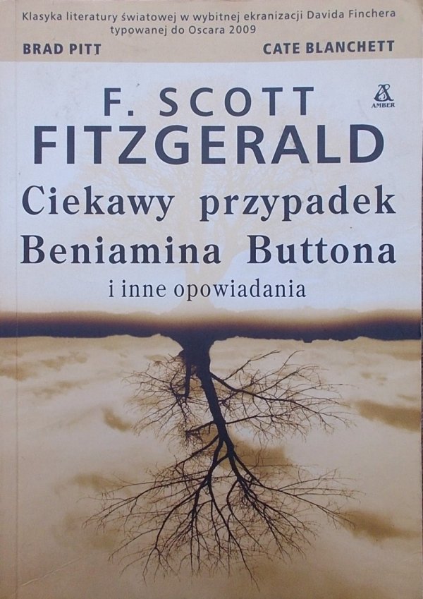 F. Scott Fitzgerald • Ciekawy przypadek Beniamina Buttona i inne opowiadania