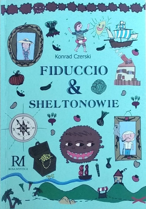Konrad Czerski • Fiduccio &amp; Sheltonowie