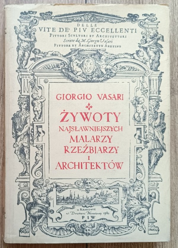 Żywoty najsławniejszych malarzy, rzeźbiarzy i architektów