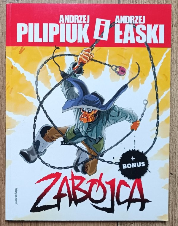 Andrzej Pilipiuk i Andrzej Łaski Zabójca