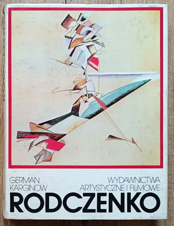 German Karginow Aleksander Rodczenko / konstruktywizm