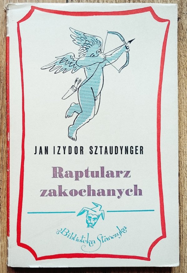 Jan Izydor Sztaudynger Raptularz zakochanych