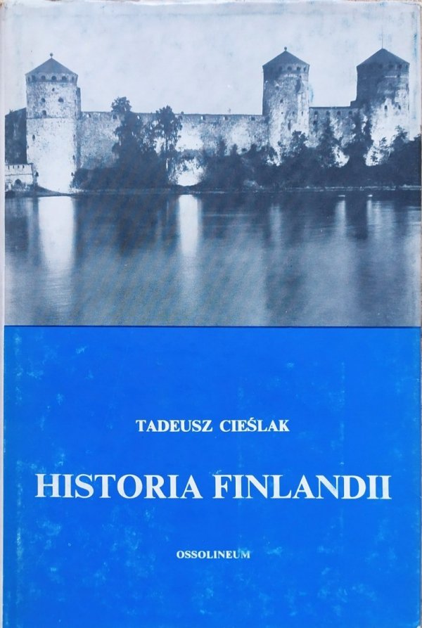 Tadeusz Cieślak Historia Finlandii