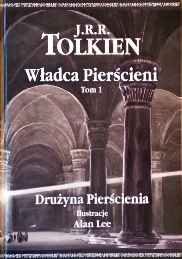 J.R.R. Tolkien • Władca Pierścieni tom 1. Drużyna Pierścienia [Amber, Allan Lee]