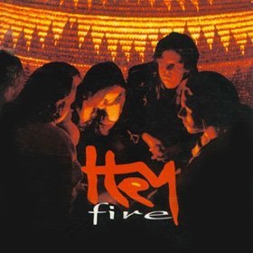 Hey • Fire • CD