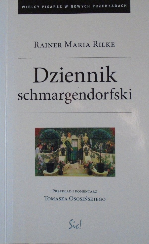 Rainer Maria Rilke • Dziennik schmargendorfski