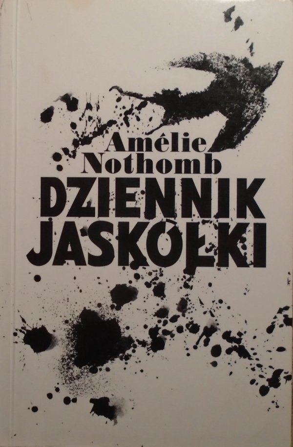 Amelie Nothomb • Dziennik jaskółki