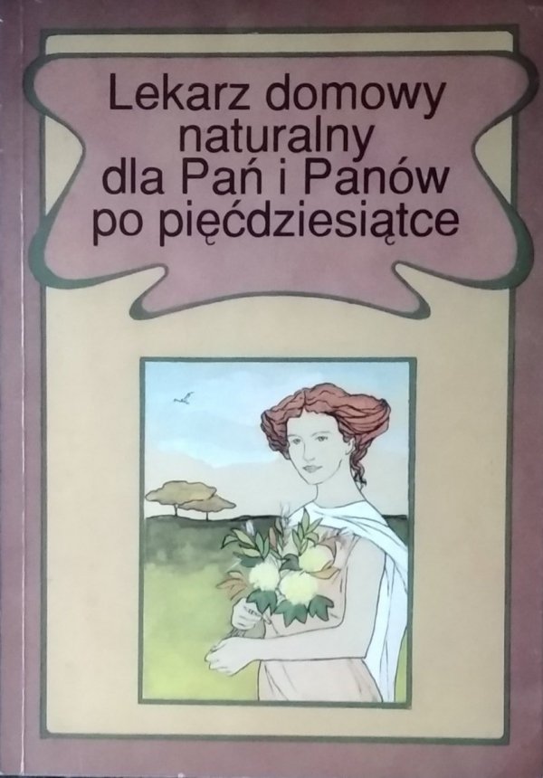 Andrzej Szymański • Lekarz domowy naturalny