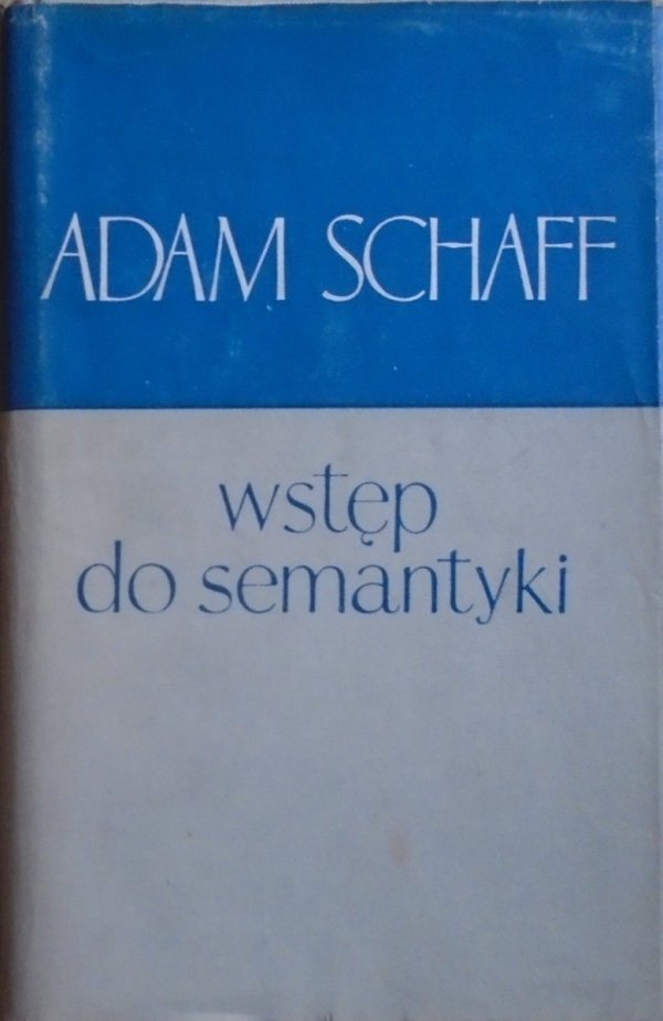 Adam Schaff • Wstęp do semantyki