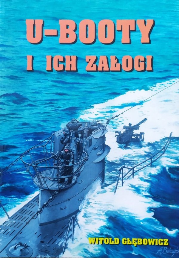 Witold Głębowicz U-Booty i ich załogi