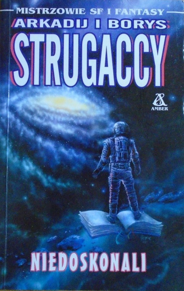 Arkadij i Borys Strugaccy • Niedoskonali