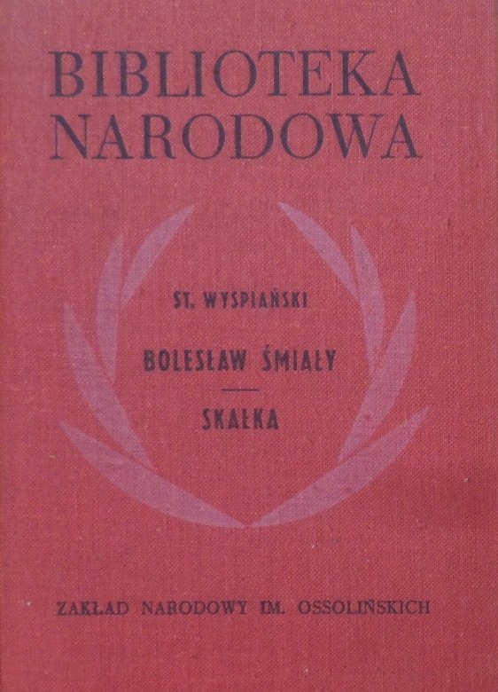 Stanisław Wyspiański • Bolesław Śmiały. Skałka