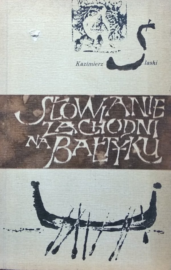 Kazimierz Śląski • Słowianie Zachodni na Bałtyku