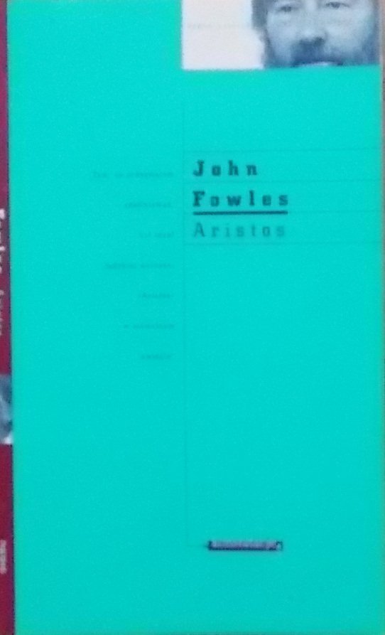 John Fowles • Aristos John Fowles • Aristos 